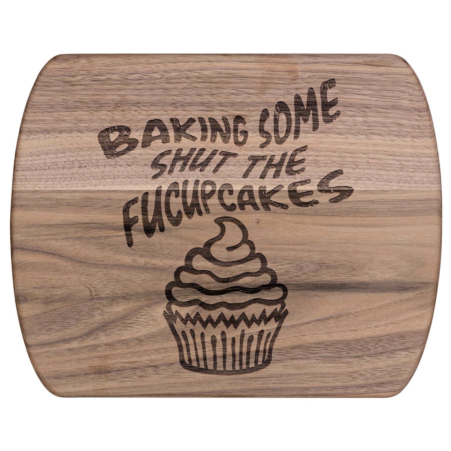 Funny Hardwood Oval Cutting Board - Shut the Cupcake