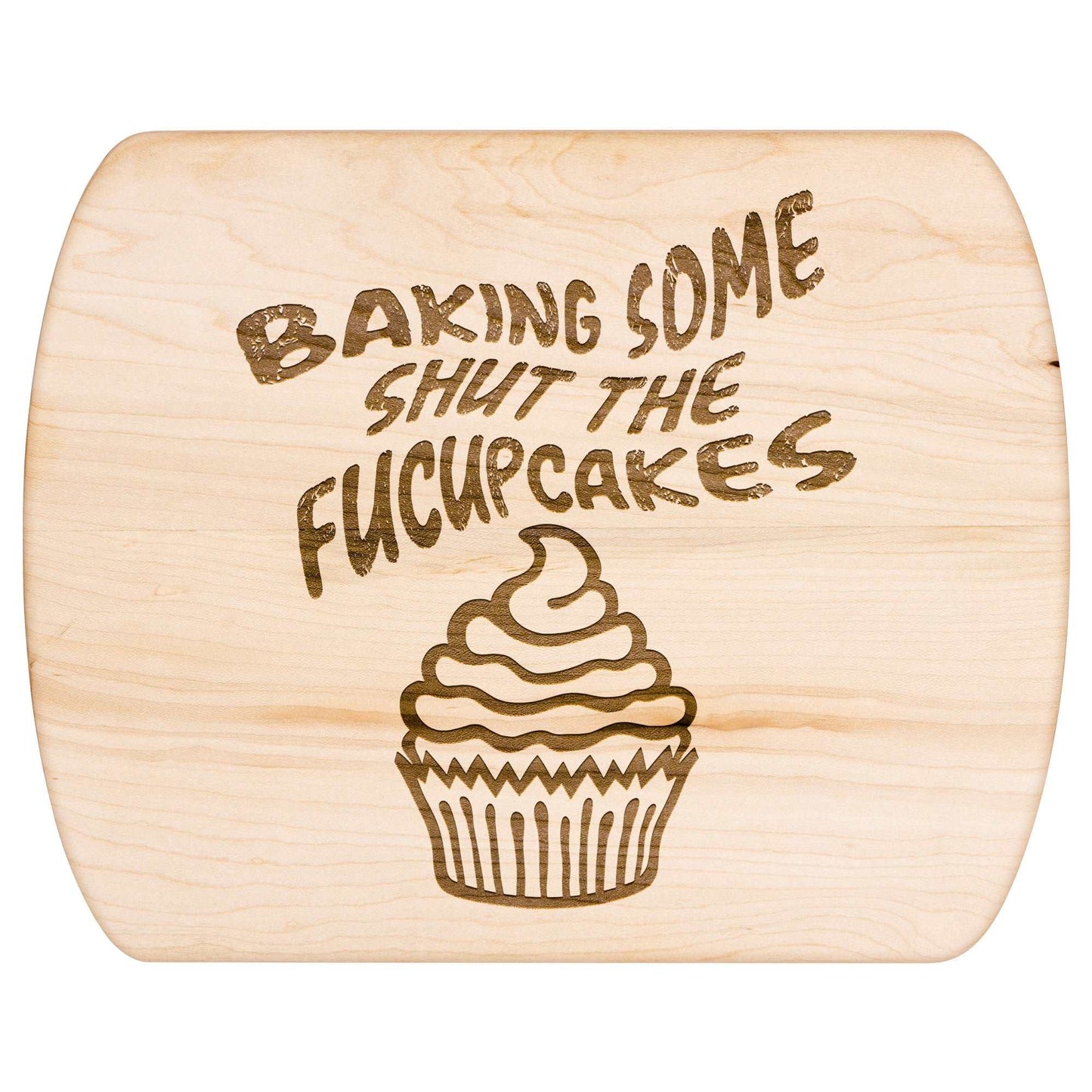 Funny Hardwood Oval Cutting Board - Shut the Cupcake