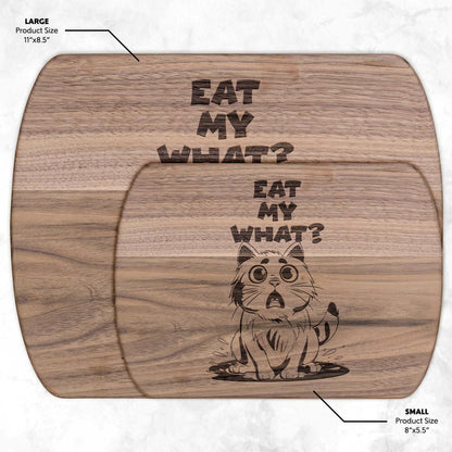 Funny Hardwood Oval Cutting Board - Eat My What