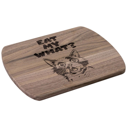 Funny Hardwood Oval Cutting Board - Eat My What 2