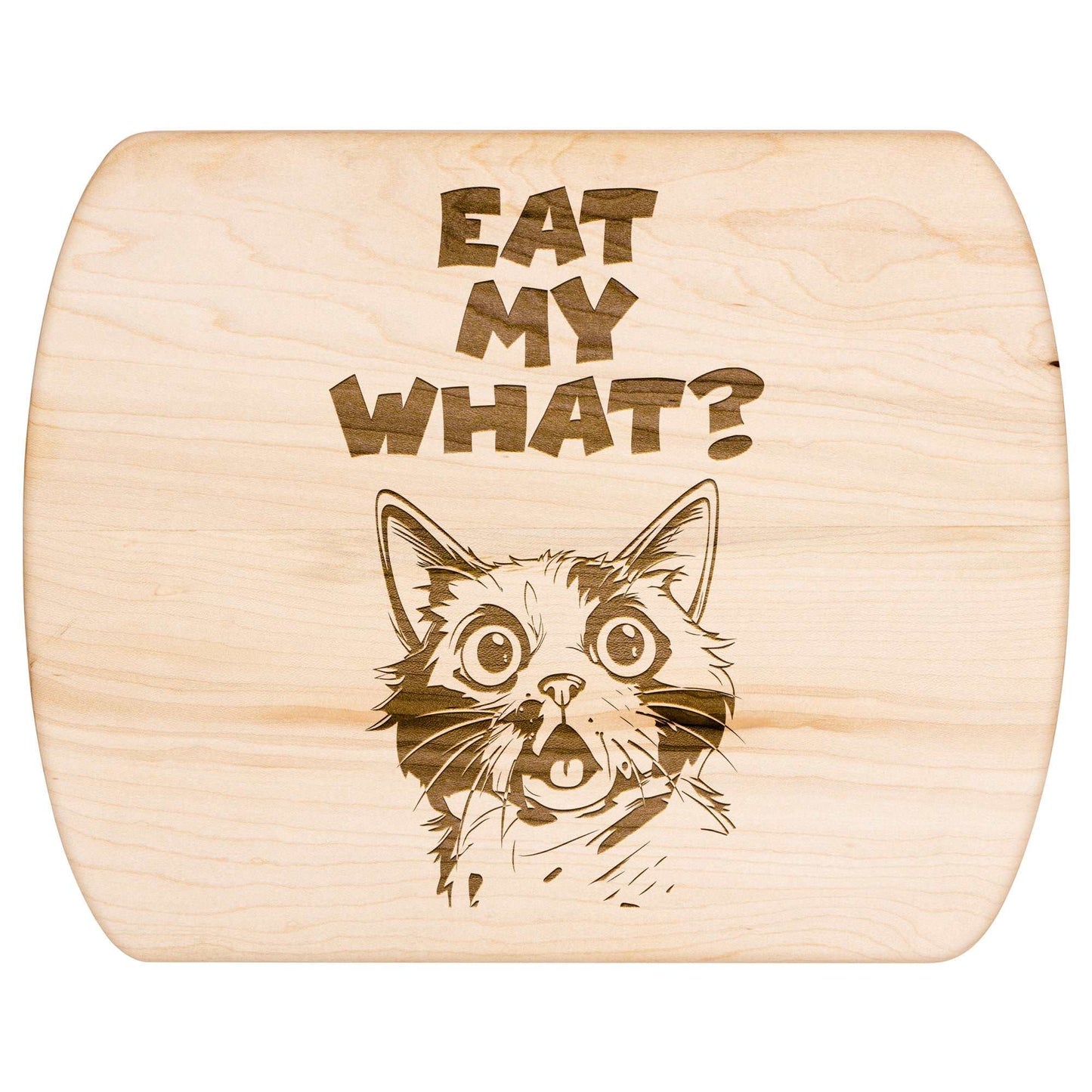 Funny Hardwood Oval Cutting Board - Eat My What 2