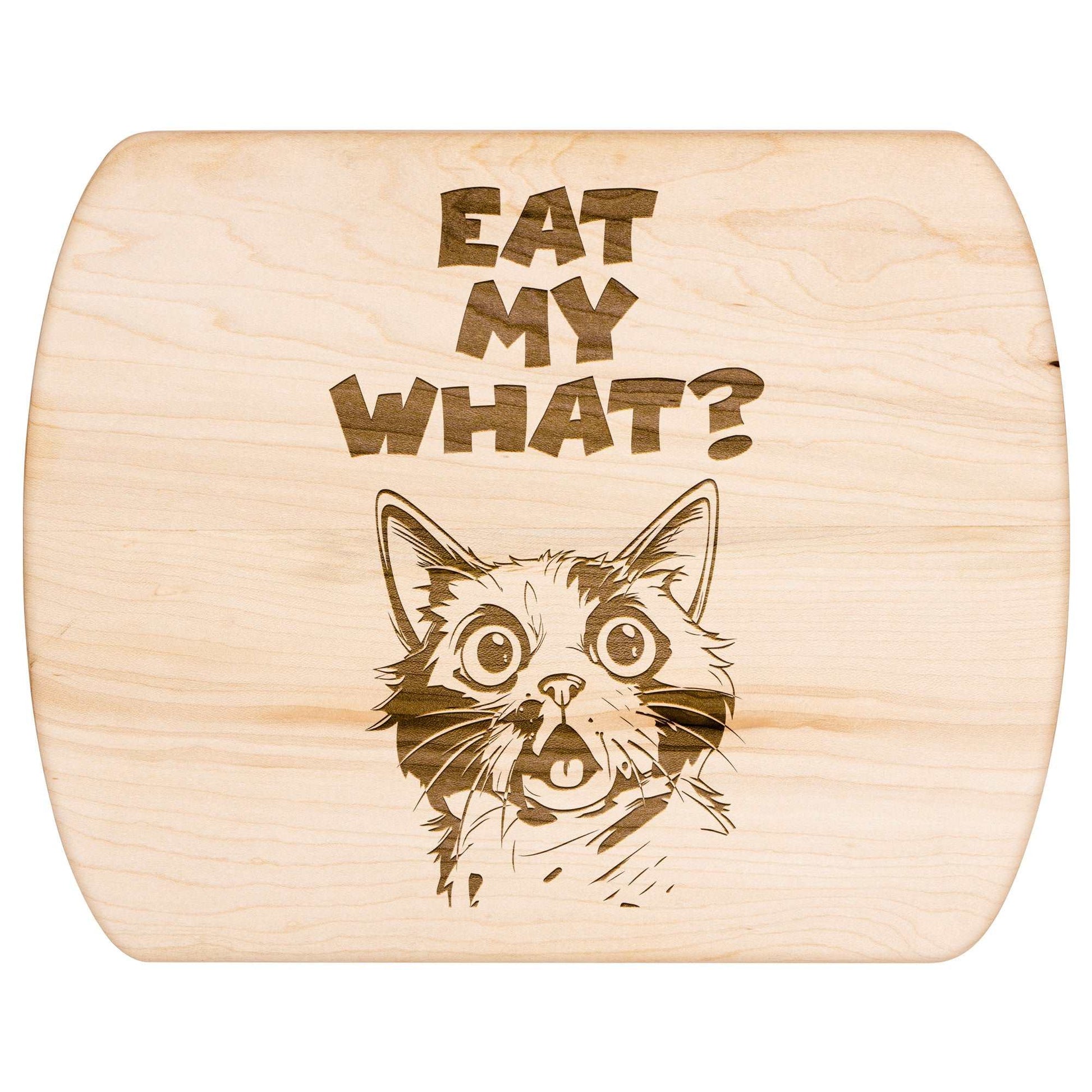 Funny Hardwood Oval Cutting Board - Eat My What 2