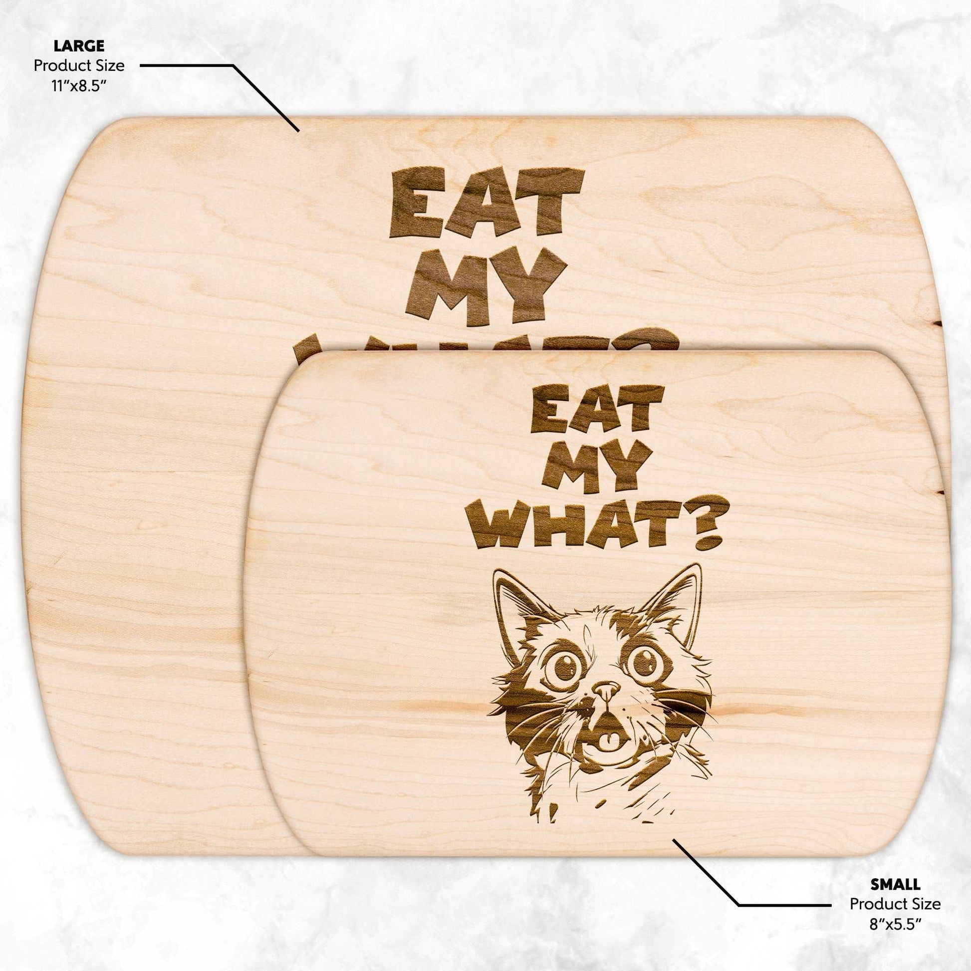 Funny Hardwood Oval Cutting Board - Eat My What 2
