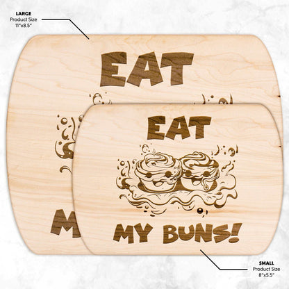 Funny Hardwood Oval Cutting Board - Eat My Buns