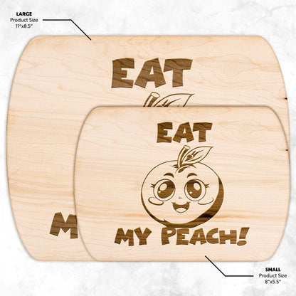 Funny Hardwood Oval Cutting Board - Eat My Peach