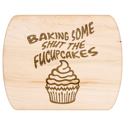 Funny Hardwood Oval Cutting Board - Shut the Cupcake