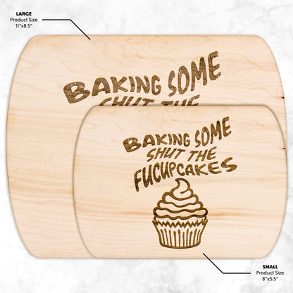 Funny Hardwood Oval Cutting Board - Shut the Cupcake