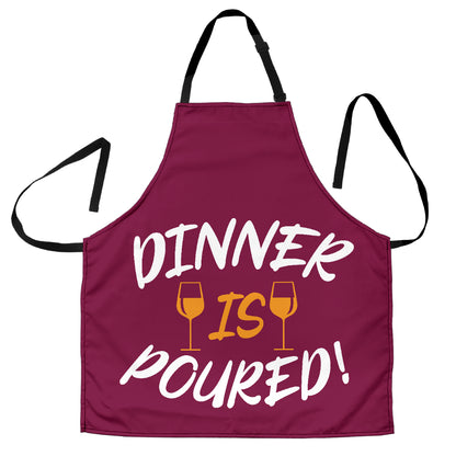 Dinner is Poured Funny Apron Universal Fit