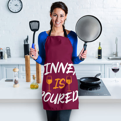 Dinner is Poured Funny Apron Universal Fit